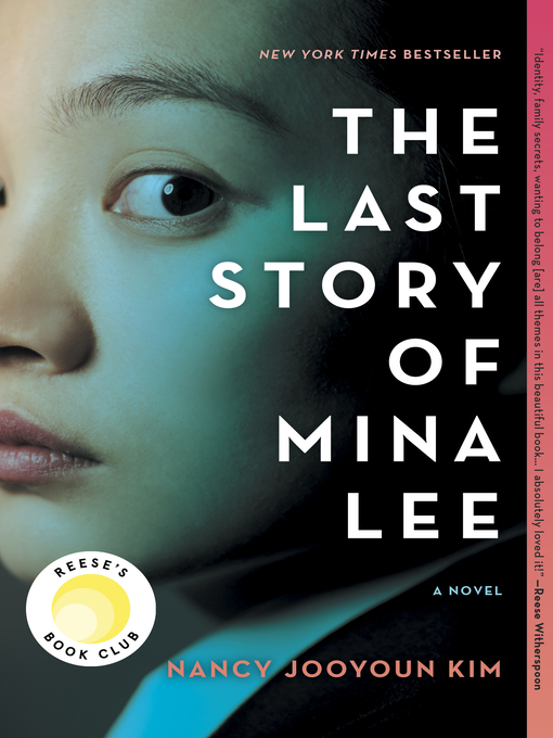 Title details for The Last Story of Mina Lee by Nancy Jooyoun Kim - Available